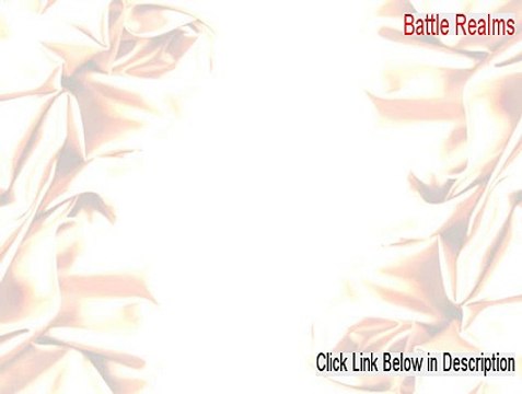 Battle Realms Serial [Battle Realmsbattle realms 2015]