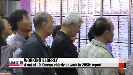 4 out of 10 elderly Koreans will still be working in 2050: report