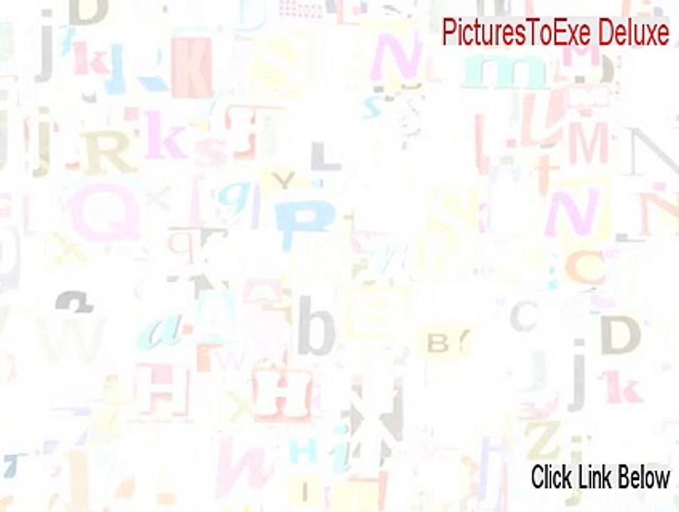 PicturesToExe Deluxe Keygen (Risk Free Download 2015)