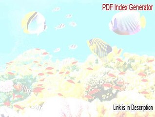 PDF Index Generator Full Download [Free of Risk Download]