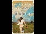 La tierra de las mujeres (Spanish Edition) Sandra Barneda PDF Download