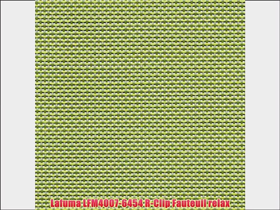 Lafuma LFM4007-6454 R-Clip Fauteuil relax