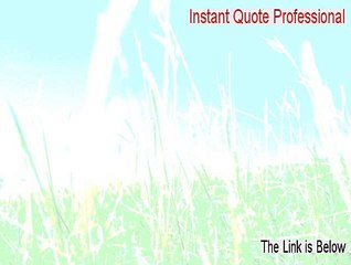 Instant Quote Professional Key Gen [Download Now]