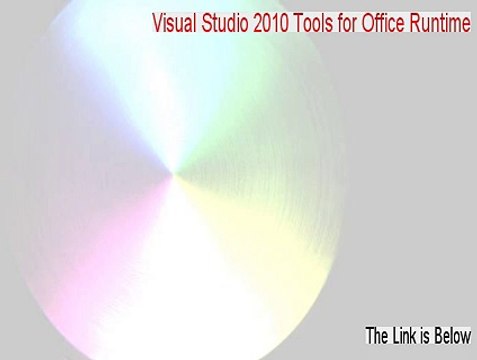 Visual Studio 2010 Tools for Office Runtime (32-bit) Full [visual studio 2010 tools for office runtime install location 2015]