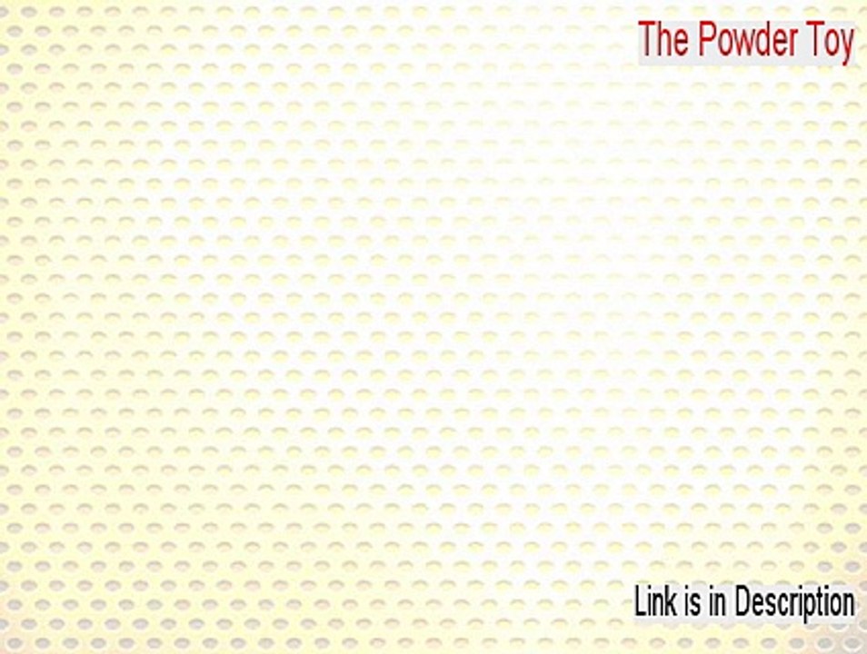 The Powder Toy Download Free - Instant Download 2015