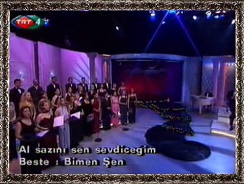 TRT TSM KORO *Al Sâzını Sen Sevdiceğim Şen Hevesinle*