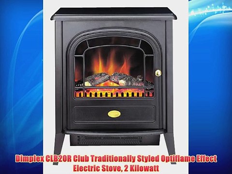Dimplex CLB20R Club Traditionally Styled Optiflame Effect Electric Stove 2  Kilowatt - video Dailymotion