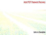 Adult PDF Password Recovery Keygen (Adult PDF Password Recovery 2015)