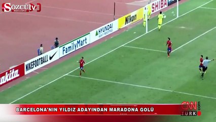 Barcelona'nın yıldız adayından Maradona golü