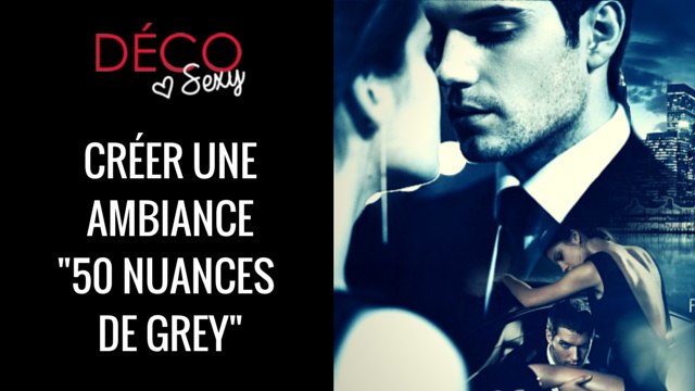 Déco sexy : créer une déco Fifty Shades of Grey