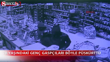 18 Yaşındaki genç gaspçıları böyle püskürttü