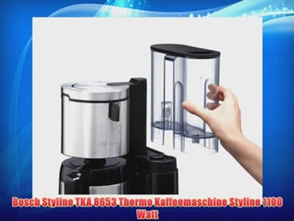 Bosch Styline TKA 8653 Thermo Kaf?fee?ma?schine Sty?line 1100 Watt - video  Dailymotion