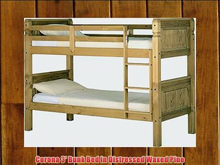 Corona 3' Bunk Bed in Distressed Waxed Pine
