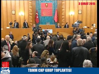 TBMM CHP GRUP TOPLANTISI 03/02/2015