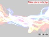 Mobile Internet for Laptops Full (Free of Risk Download)