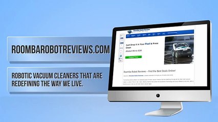 Roomba Robot Reviews – Find The Best Deals Online!