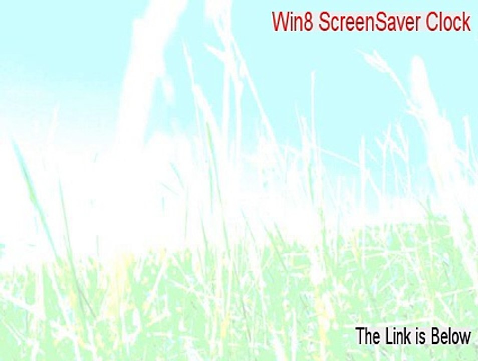 Win8 ScreenSaver Clock Full Download - Instant Download [2015]