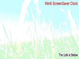 Win8 ScreenSaver Clock Full Download - Instant Download [2015]