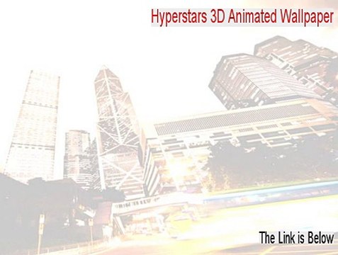 Hyperstars 3D Animated Wallpaper & Screensaver Crack [Instant Download]
