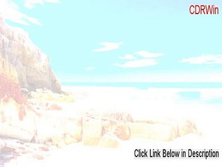 CDRWin Cracked (Download Here 2015)