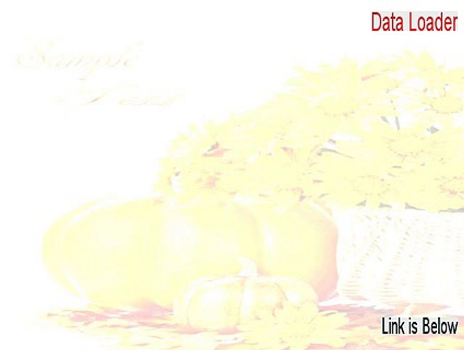 Data Loader Key Gen [Risk Free Download]