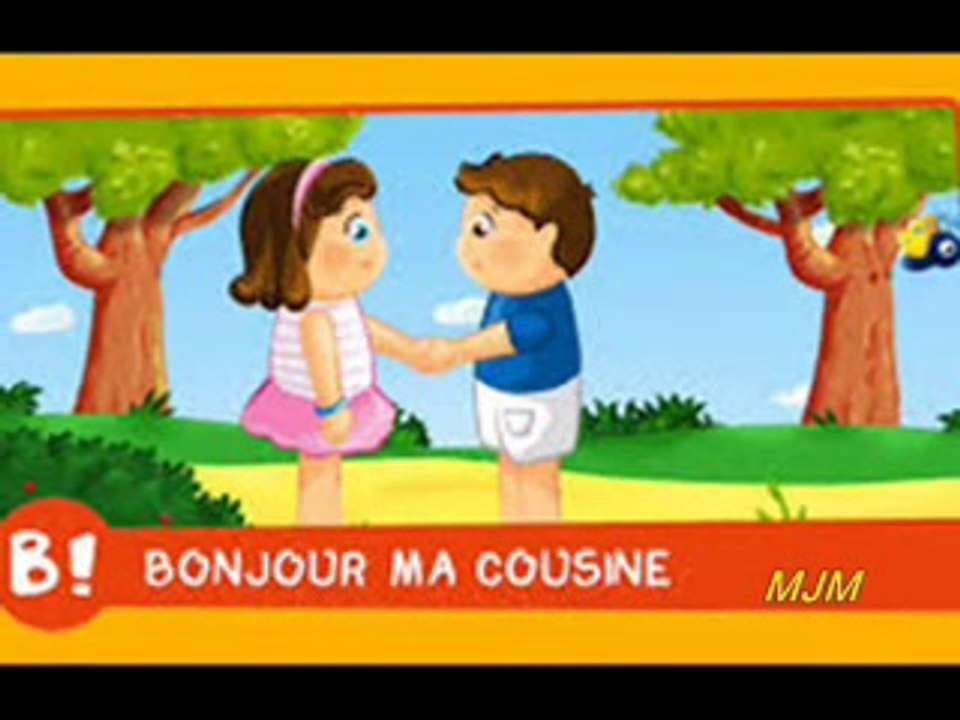 Bonjour ma cousine --- Chansons enfantines