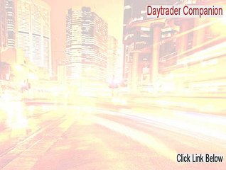 Daytrader Companion Crack [Free of Risk Download 2015]
