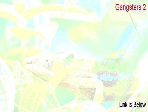 Gangsters 2 Download Free (gangsters 2 patch 2015)