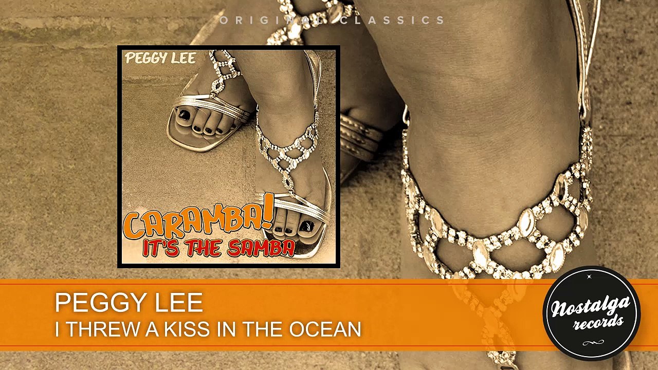 Peggy Lee - I Threw A Kiss In The Ocean