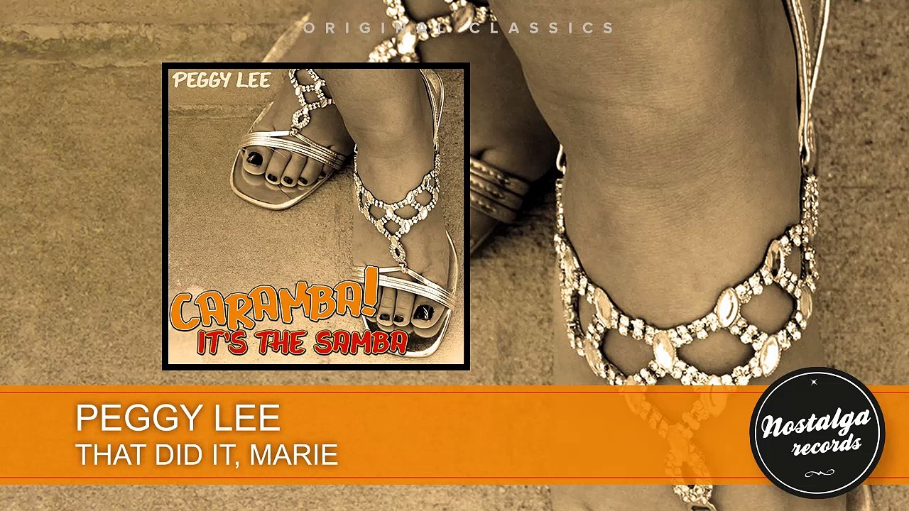 Peggy Lee - That Did It, Marie