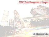 GEDEX Case Management for Lawyers Cracked - GEDEX Case Management for Lawyersgedex case management for lawyers