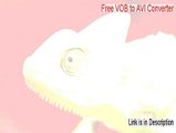 Free VOB to AVI Converter Key Gen - Free VOB to AVI Converterfree vob to avi converter