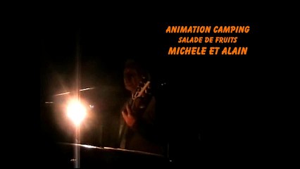 ANIMATION CAMPING Michèle et Alain