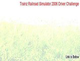 Trainz Railroad Simulator 2006 Driver Challenge Cracked (descargar trainz railroad simulator 2006 driver challenge full 2015)