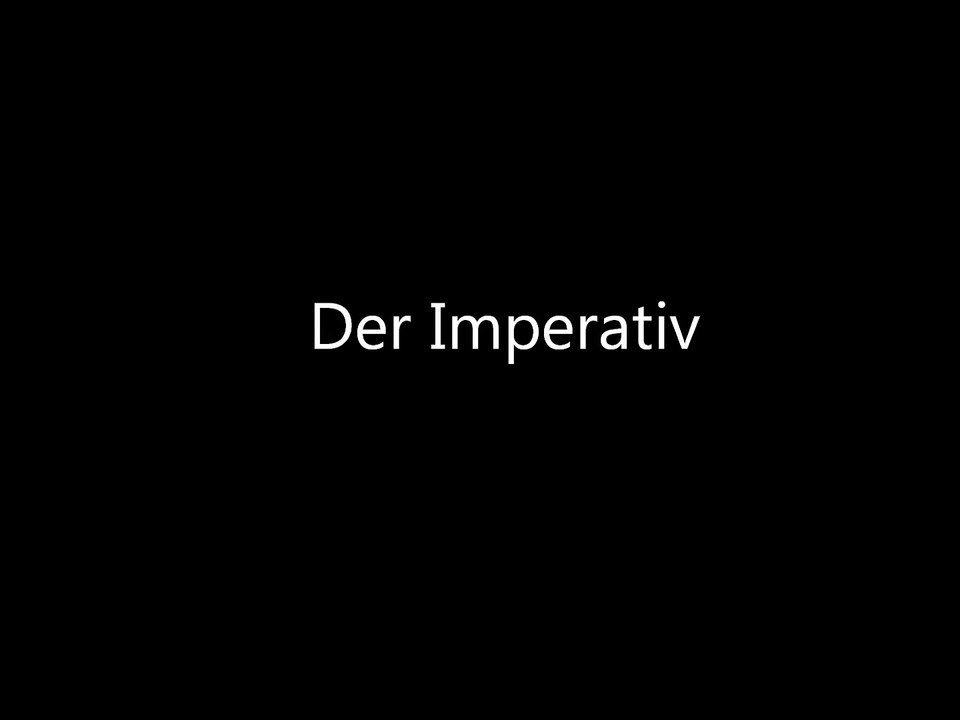 Der Imperativ