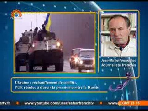 Sahar reportage 3.02.2015 JM Vernochet - conflit Ukraine