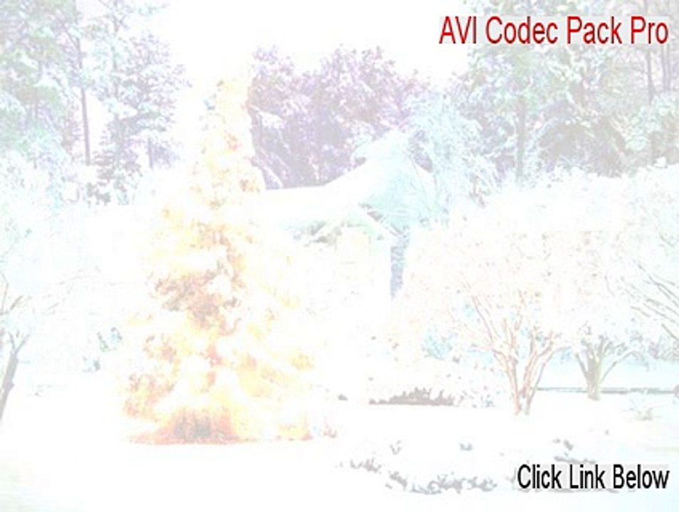 AVI Codec Pack Pro Keygen [Free of Risk Download 2015]