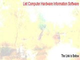 List Computer Hardware Information Software Keygen - Legit Download