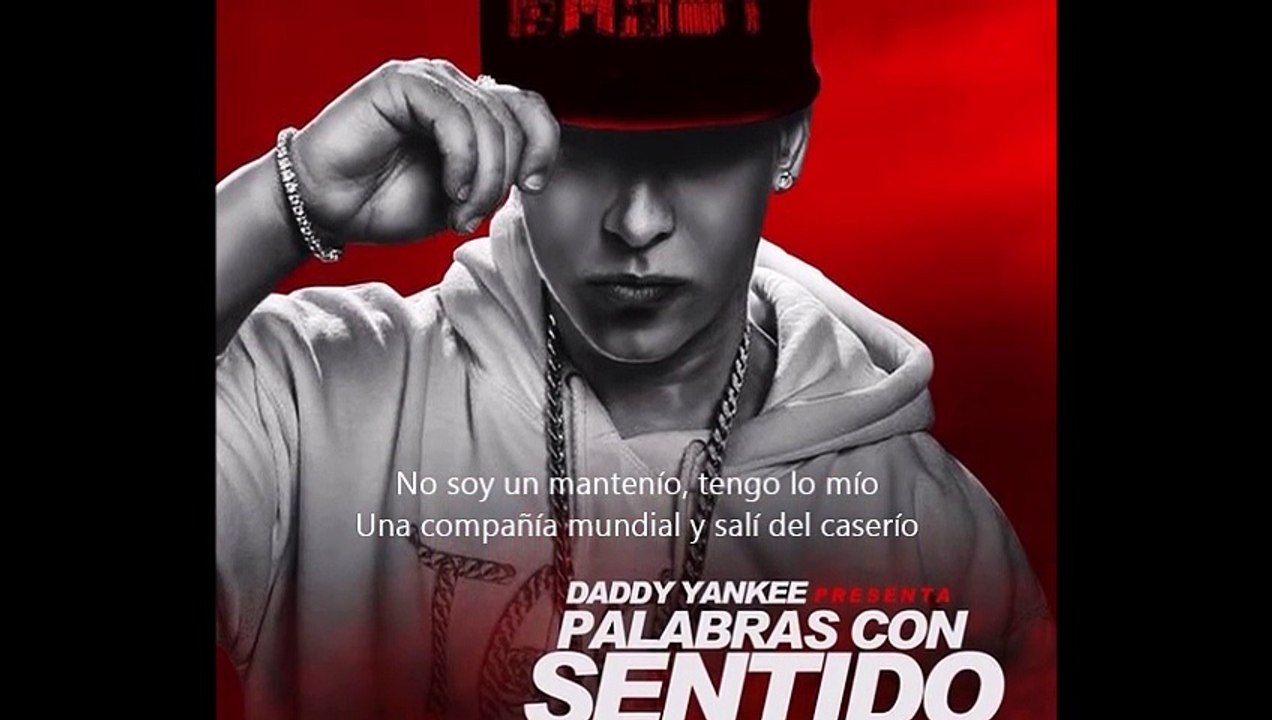 Daddy Yankee - Palabras Con Sentido