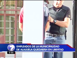 Empleados de la Municipalidad de Alajuela detenidos esta mañana quedarán libres pero sin trabajo