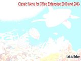 Classic Menu for Office Enterprise 2010 and 2013 Crack [Download Here 2015]