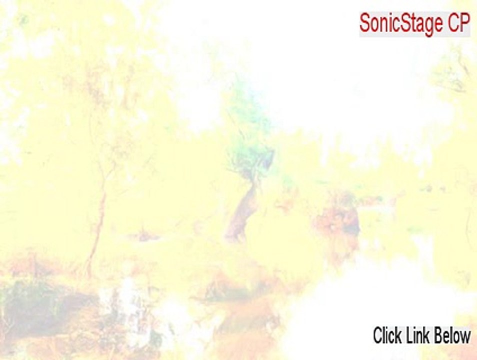 SonicStage CP Crack - Free of Risk Download (2015)