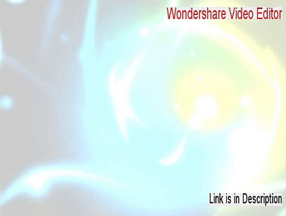 Wondershare Video Editor Key Gen [Download Here 2015]
