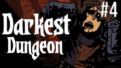 Darkest Dungeon - Episode 4 - New Recruits