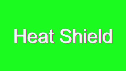 How to Pronounce Heat Shield