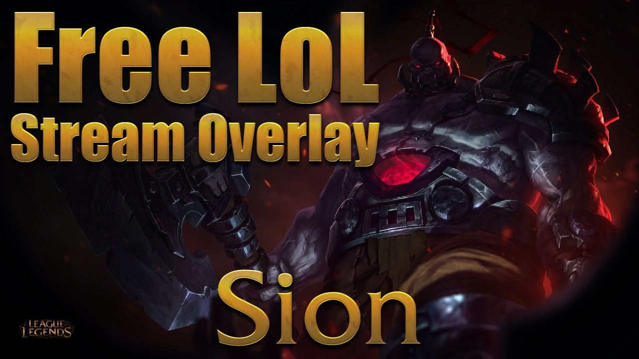 Free Sion LoL Stream Overlay