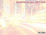 Microsoft Windows Server 2008 R2 64-Bit Download - Download Here [2015]