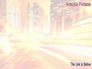 Notezilla Portable Serial - Risk Free Download 2015