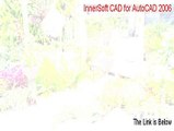 InnerSoft CAD for AutoCAD 2006 Crack [InnerSoft CAD for AutoCAD 2006innersoft cad for autocad 2006 2015]
