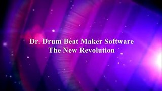 Make Your Own Beats -- Dr Drum Beat Maker Software Revolution